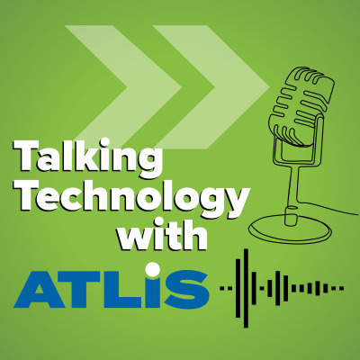 Talking Technology with ATLIS