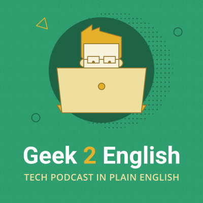 Geek 2 English Podcast