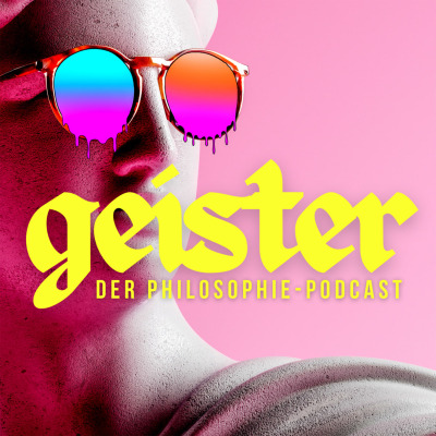 geister - Der Philosophie-Podcast