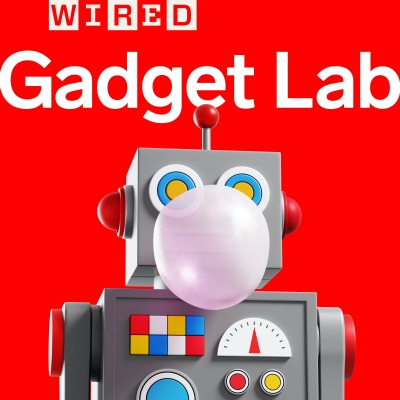 Gadget Lab: Weekly Tech News from WIRED