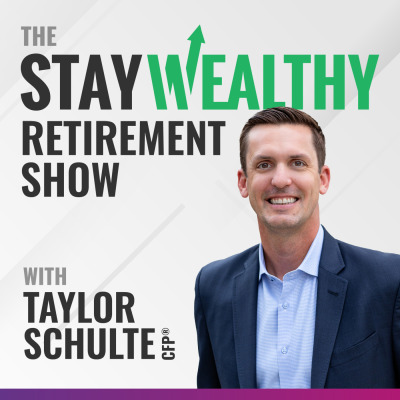 Stay Wealthy Retirement Show
