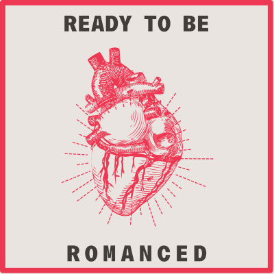 Ready to Be Romanced: A Romance Novel Podcast