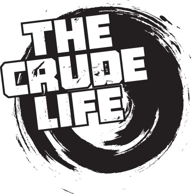 The Crude Life