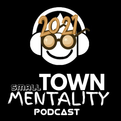 Small Town Mentality Podcast