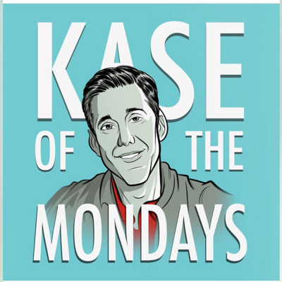 Kase of the Mondays Podcast