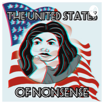 The United States of Nonsense