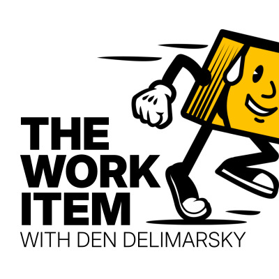 The Work Item - A Career Growth and Exploration Podcast