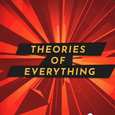Theories of Everything with Curt Jaimungal