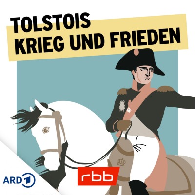 Tolstois Krieg und Frieden – Hörspiel in 35 Teilen