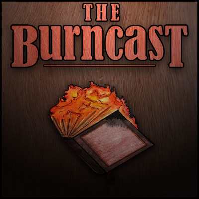 The BurnCast