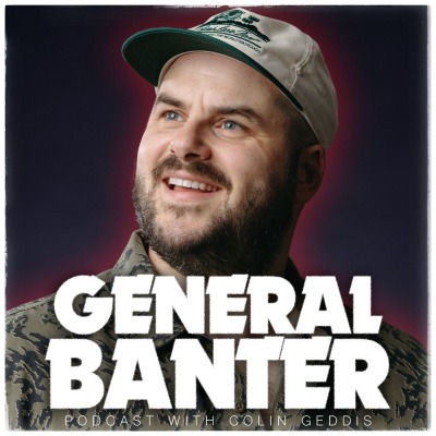 General Banter Podcast