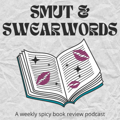 Smut & Swearwords