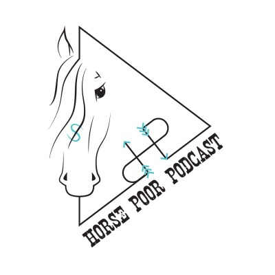 Horse Poor Podcast