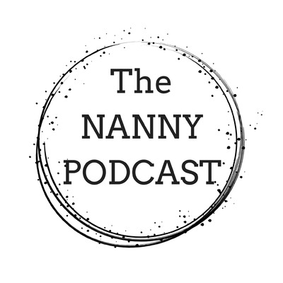 The Nanny Podcast