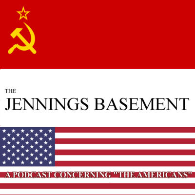 The Jennings Basement: The Americans