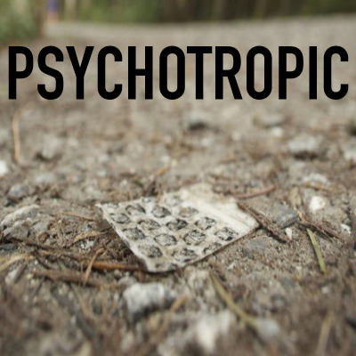 Psychotropic: Where Life and Drugs Intersect