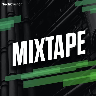TechCrunch Mixtape