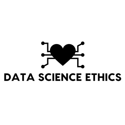 Data Science Ethics Podcast