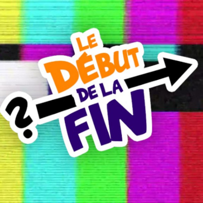 Le Début de la Fin