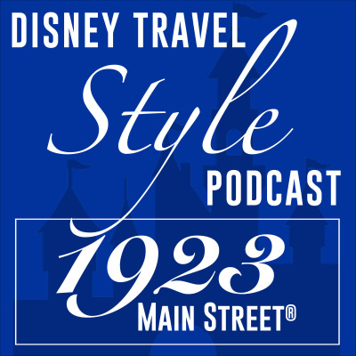 1923 Main Street: The Disney Travel Podcast