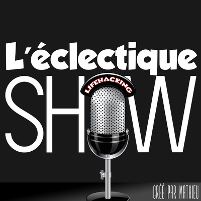 L'éclectique SHOW