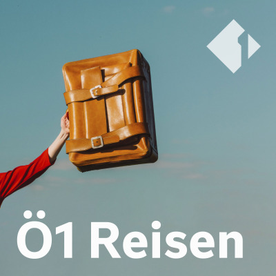 Reisen mit Ö1