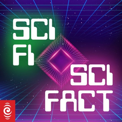 Sci Fi / Sci Fact