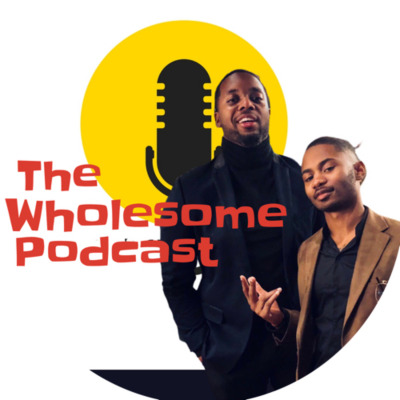 The Wholesome Podcast