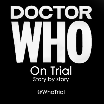 Trial of a Timelord: Doctor Who on trial