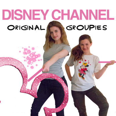Disney Channel Original Groupies