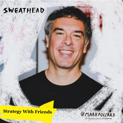 Sweathead, A Strategy Podcast