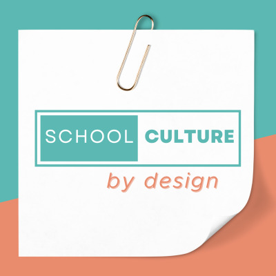 School Culture By Design