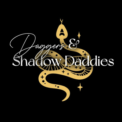 Daggers and Shadow Daddies