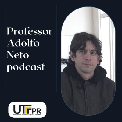 Podcast do Professor Adolfo Neto