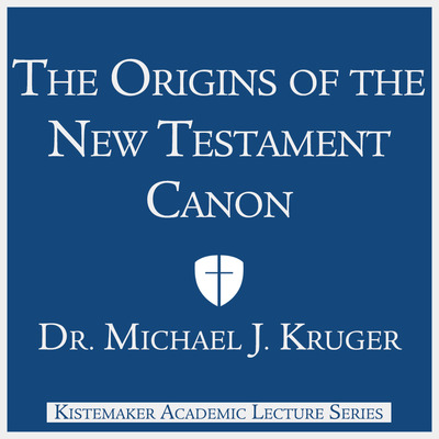 The Origins of the New Testament Canon