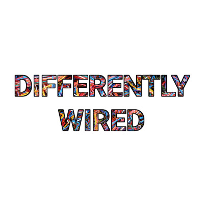 The Differently Wired Show