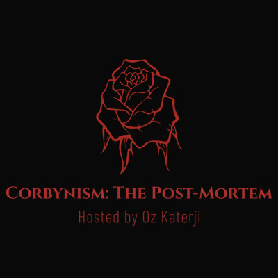 Corbynism: The Post-Mortem