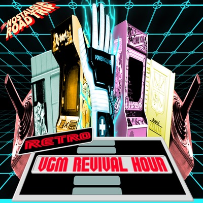 RETRO VGM REVIVAL HOUR