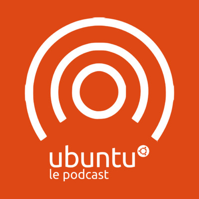 Le Ubuntu Podcast » L'actualité Ubuntu en français