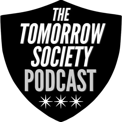 The Tomorrow Society Podcast