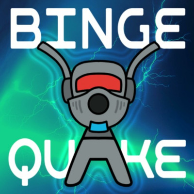 K9 BingeQuake