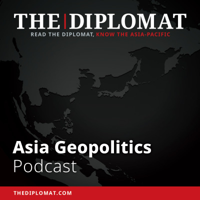 The Diplomat | Asia Geopolitics