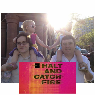 Halt & Catch Fire Podcast by Levi & Matt