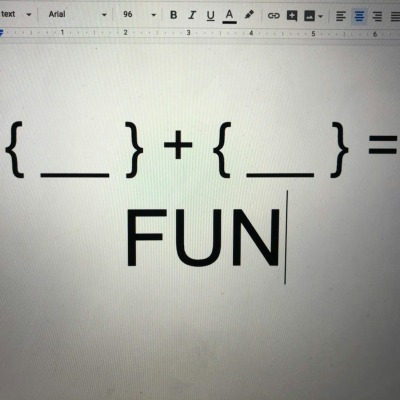 {Blank} + {Blank} = Fun